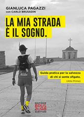 La mia strada è il sogno