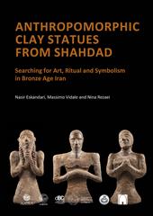 Clay statues from Shahdad. Kerman, Iran, 3rd millennium BCE