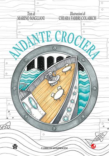 Andante crociera - Marino Magliani - Libro Betti Editrice 2022 | Libraccio.it