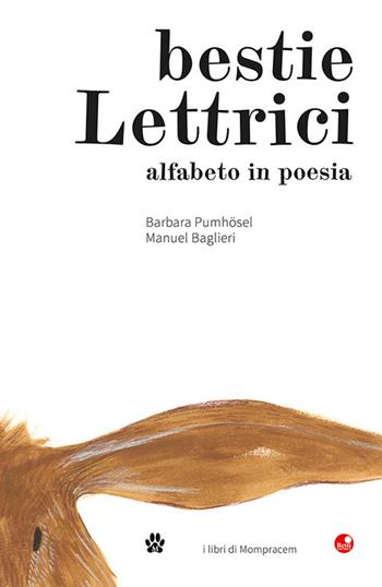 Bestie lettrici. Alfabeto in poesia. Ediz. illustrata - Barbara Pumhösel - Libro Betti Editrice 2022 | Libraccio.it