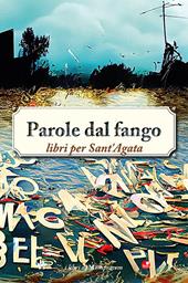 Parole dal fango. Libri per Sant'Agata