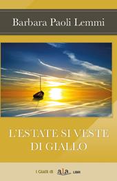 L'estate si veste di giallo