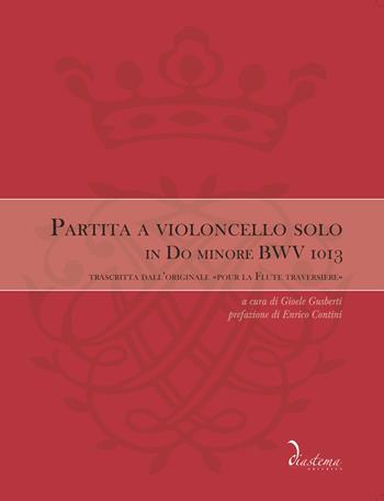 Partita a violoncello solo in Do minore BWV 1013. Trascritta dall'originale «Pour la Flute traversiere». Ediz. bilingue - Johann Sebastian Bach - Libro Diastema 2022, Euterpe | Libraccio.it