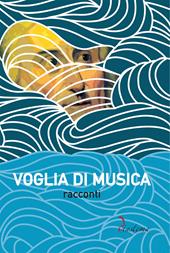 Voglia di musica. Racconti