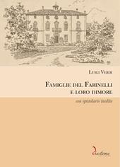 Famiglie del Farinelli e loro dimore. Con epistolario inedito