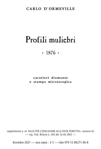 Profili muliebri. Ediz. a carattere diamante e stampa microscopica. Con audiolibro - Carlo D'Ormeville - Libro Consulenze Gioviali.it 2021 | Libraccio.it