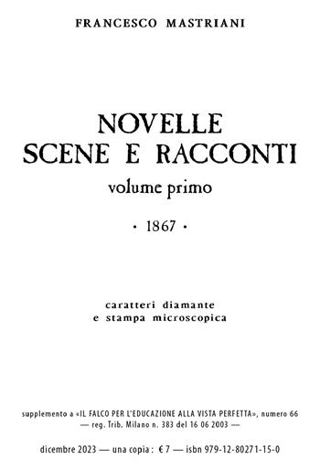 Novelle scene e racconti. 1867. Vol. 1 - Francesco Mastriani - Libro Consulenze Gioviali.it 2025 | Libraccio.it