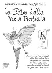 Le fiabe della vista perfetta in carattere diamante e stampa microscopica. Guarisci la vista dei tuoi figli con…. Ediz. illustrata