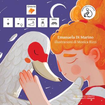 Ginevra e l'anatra sul tetto. InBook. Ediz. CAA - Emanuela Di Marino - Libro Argentodorato Editore 2023 | Libraccio.it