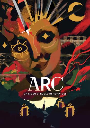 ARC. Un gioco di ruolo di momatoes - momatoes, Bj Recio - Libro Nessundove 2022 | Libraccio.it