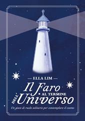 Il faro al termine dell’universo. Un gioco di ruolo solitario per contemplare il cosmo