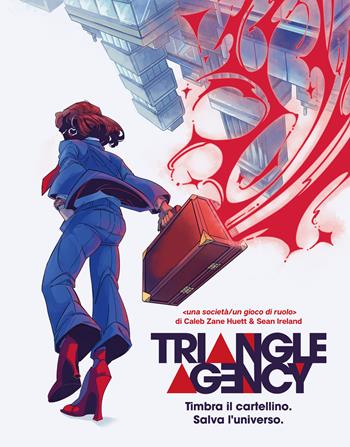 Triangle Agency. Un gioco di ruolo per contenere le anomalie e stabilizzare la realtà  - Libro Nessundove 2025 | Libraccio.it