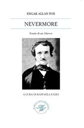 Nevermore. Poesie di un Altrove