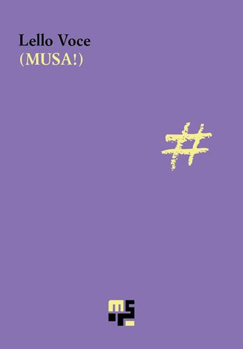 Musa! - Lello Voce - Libro Marco Saya 2026 | Libraccio.it