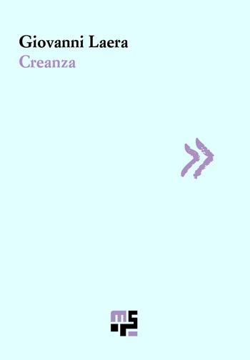 Creanza - Giovanni Laera - Libro Marco Saya 2026, Svolta del respiro | Libraccio.it