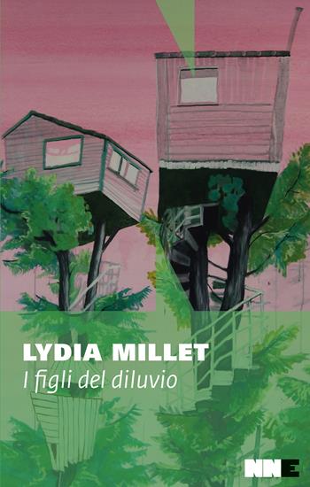 I figli del diluvio - Lydia Millet - Libro NN Editore 2021 | Libraccio.it