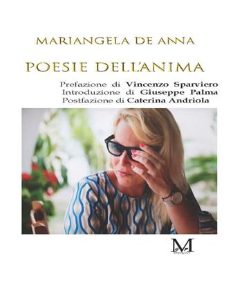 Poesie dell'anima. Ediz. italiana e inglese - Mariangela De Anna - Libro GPM 2021 | Libraccio.it