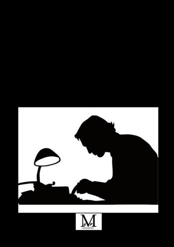 Il mio lavoro è fare lo scrittore ma passo il mio tempo a... - Stefano De Castelli - Libro GPM 2022 | Libraccio.it