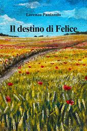 Il destino di Felice