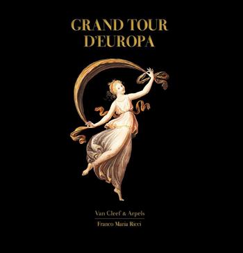 Grand tour d'Europa. Ediz. a colori - Nicholas Foulkes, Fernando Mazzocca, Attilio Brilli - Libro Franco Maria Ricci 2023 | Libraccio.it