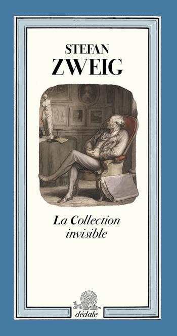 La collection invisible. Ediz. illustrata - Stefan Zweig - Libro Franco Maria Ricci 2025, Dédale | Libraccio.it