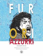 Furori azzurri. Ediz. illustrata