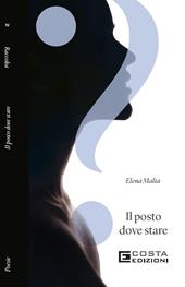 Il posto dove stare