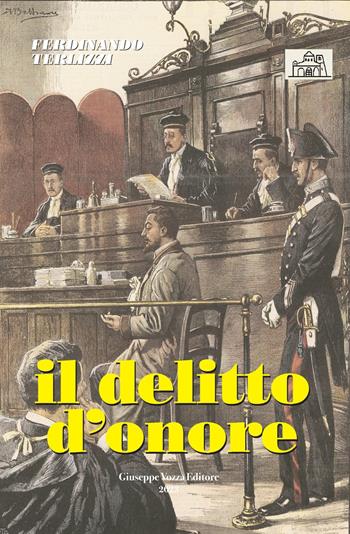 Il delitto d'onore - Ferdinando Terlizzi - Libro Giuseppe Vozza Editore 2023, Storia | Libraccio.it