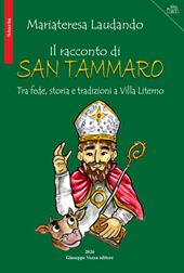 Il racconto di San Tammaro. Tra fede, storia e tradizioni a Villa Literno