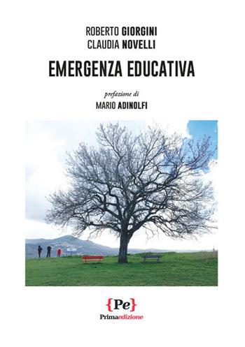 Emergenza educativa - Roberto Giorgini, Claudia Novelli - Libro Primaedizione 2021 | Libraccio.it