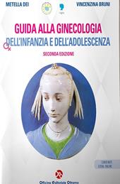 Guida alla ginecologia dell'infanzia e dell'adolescenza. Con contenuti extra