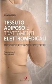 Tessuto adiposo e trattamenti elettromedicali. Tecnologie, interazioni e protocolli