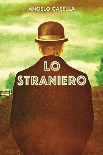 Lo straniero - Angelo Casella - Libro Bookness 2023 | Libraccio.it