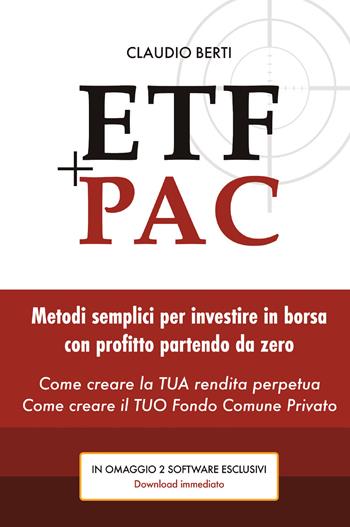 ETF+PAC - Claudio Berti - Libro Bookness 2021 | Libraccio.it