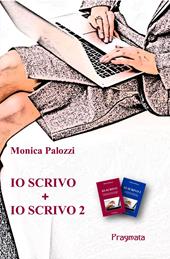 Io scrivo. Corso di scrittura creativa. Vol. 1-2