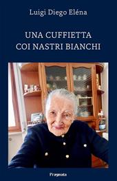 Una cuffietta coi nastri bianchi