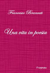 Una vita in poesia