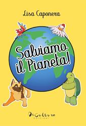 Salviamo il pianeta!