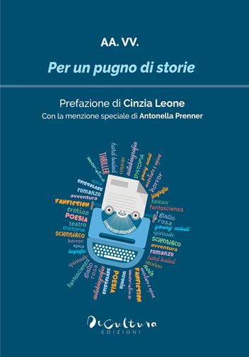 Per un pugno di storie 2024  - Libro De Cultura 2024 | Libraccio.it