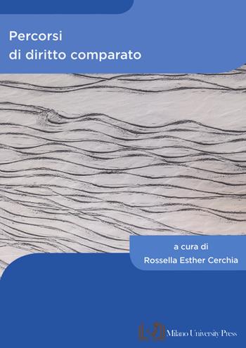 Percorsi di diritto comparato - Rossella Esther Cerchia - Libro Milano University Press 2021 | Libraccio.it