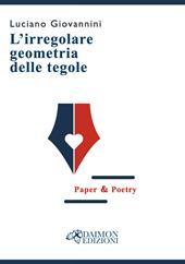 L'irregolare geometria delle tegole