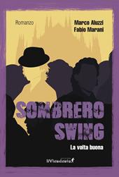 Sombrero swing