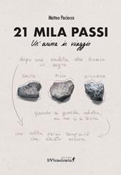 21 mila passi. Un'anima in viaggio