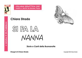 Si fa la nanna. Storie e canti della buonanotte. Con CD Audio - Chiara Strada - Libro Edikit 2018, Didattica OSI | Libraccio.it