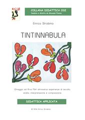 Tintinnabula. Omaggio ad Arvo Pärt attraverso esperienze di ascolto, analisi, interpretazione e composizione. Con CD Audio