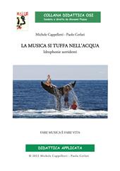 La musica si tuffa nell'acqua. Idrophonie sorridenti