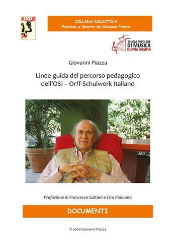 Linee-guida del percorso pedagogico dell'OSI - Orff-Schulwerk Italiano - Giovanni Piazza - Libro Edikit 2022, Didattica | Libraccio.it