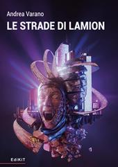 Le strade di Lamion