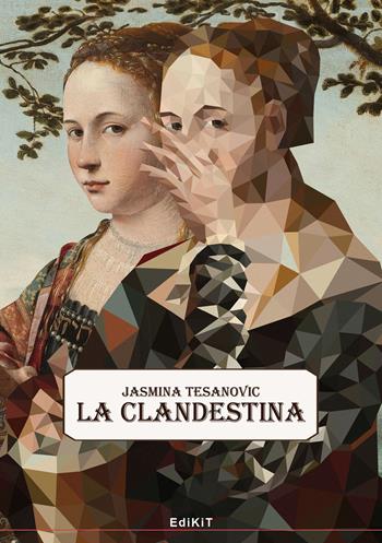 La clandestina - Jasmina Tesanovic - Libro Edikit 2023 | Libraccio.it