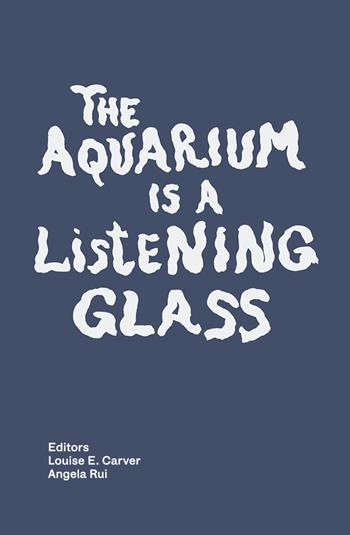The aquarium is a listening glass. Ediz. illustrata  - Libro Humboldt Books 2024, Globetrotter | Libraccio.it